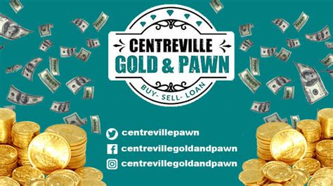 centreville gold and pawn.